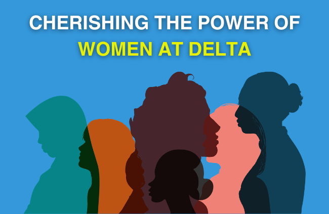 Cherishing the Power of Women at Delta